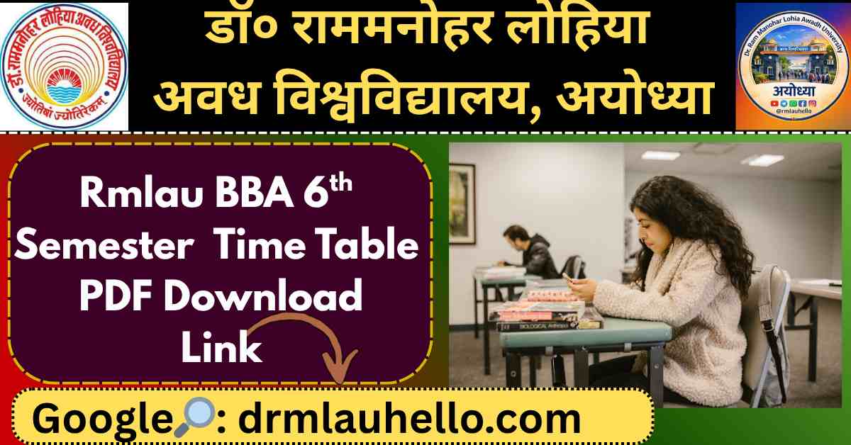 Rmlau BBA 6th Semester Time Table